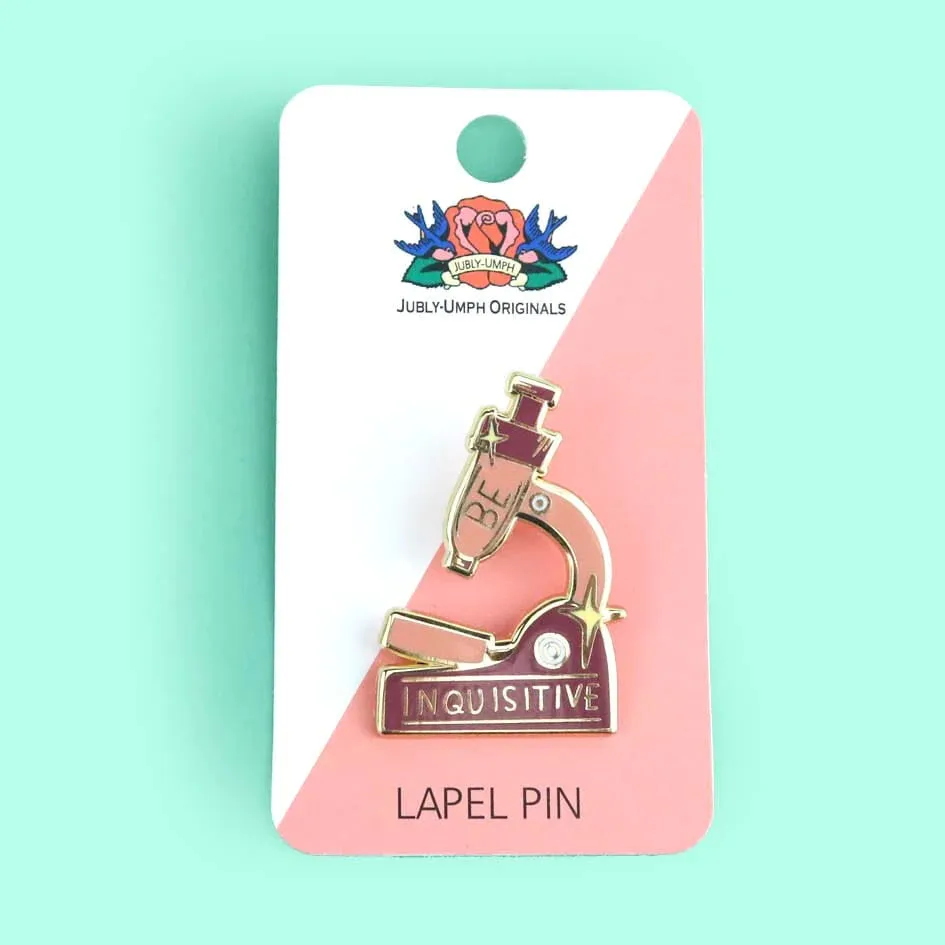 Be Inquisitive Lapel Pin